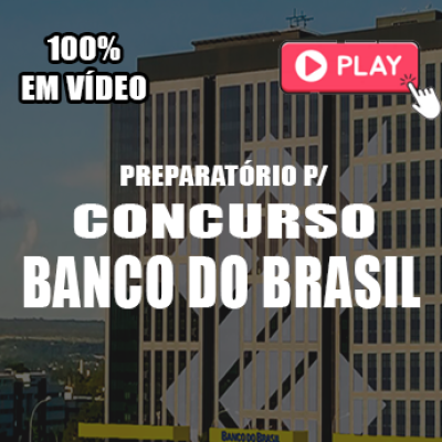 Preparatório Concurso BB - Banco do Brasil